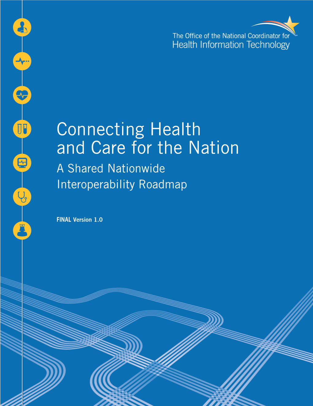 A Shared Nationwide Interoperability Roadmap