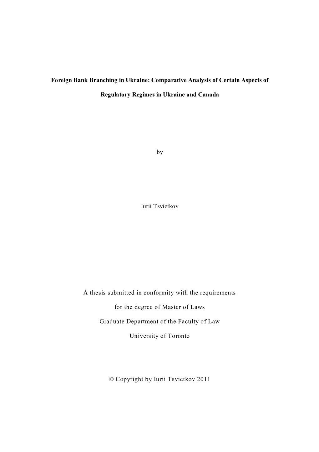 Foreign Bank Branching in Ukraine: Comparative Analysis of Certain Aspects Of