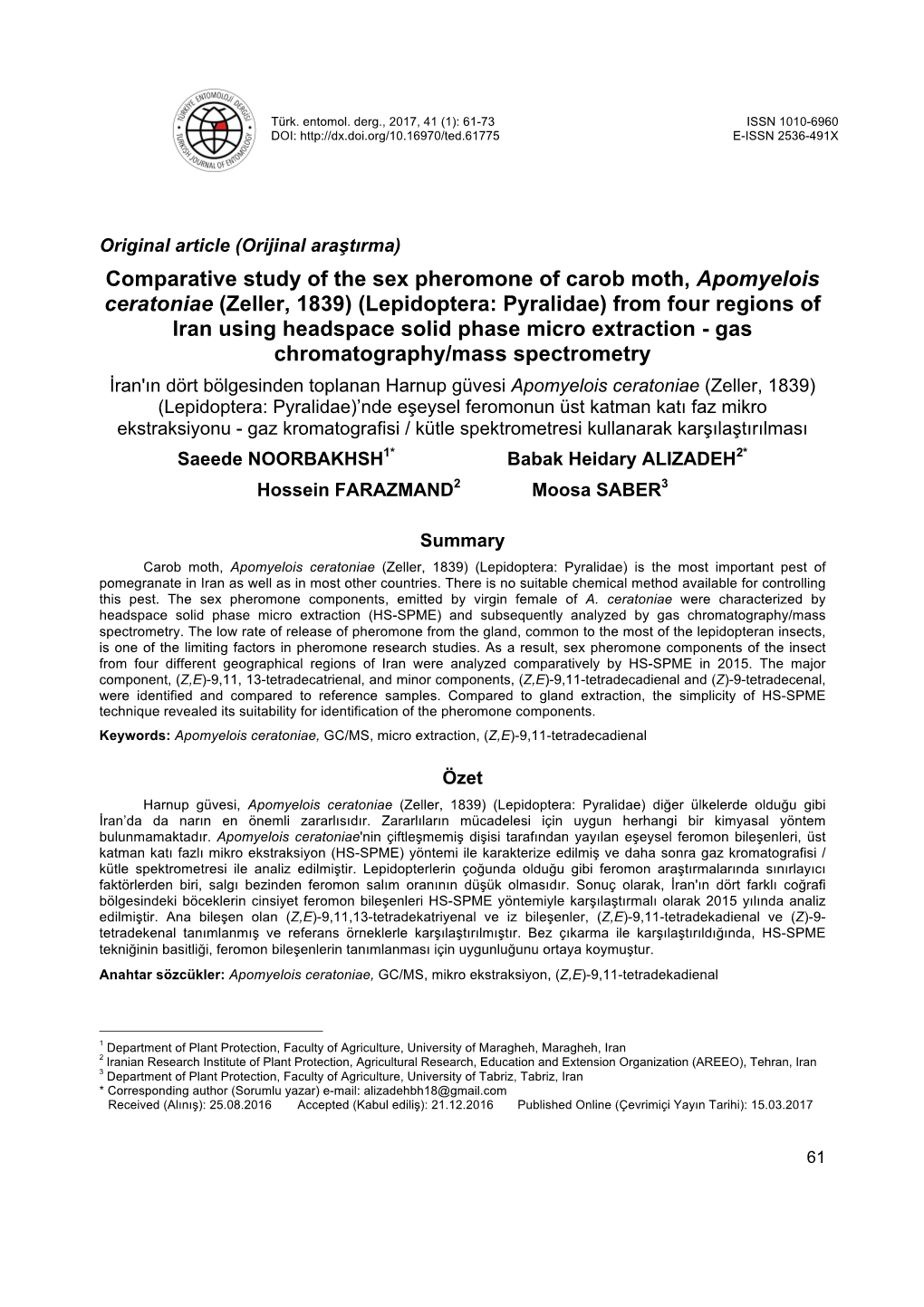 Comparative Study of the Sex Pheromone of Carob