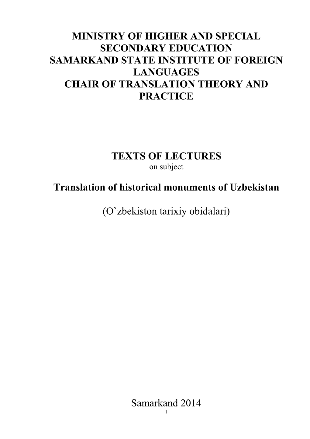 Ministry of Higher and Special Secondary Education Samarkand State Institute of Foreign Languages Chair of Translation Theory and Practice