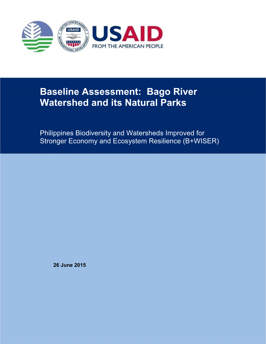 Baseline Assessment: Bago River Watershed and Its Natural Parks
