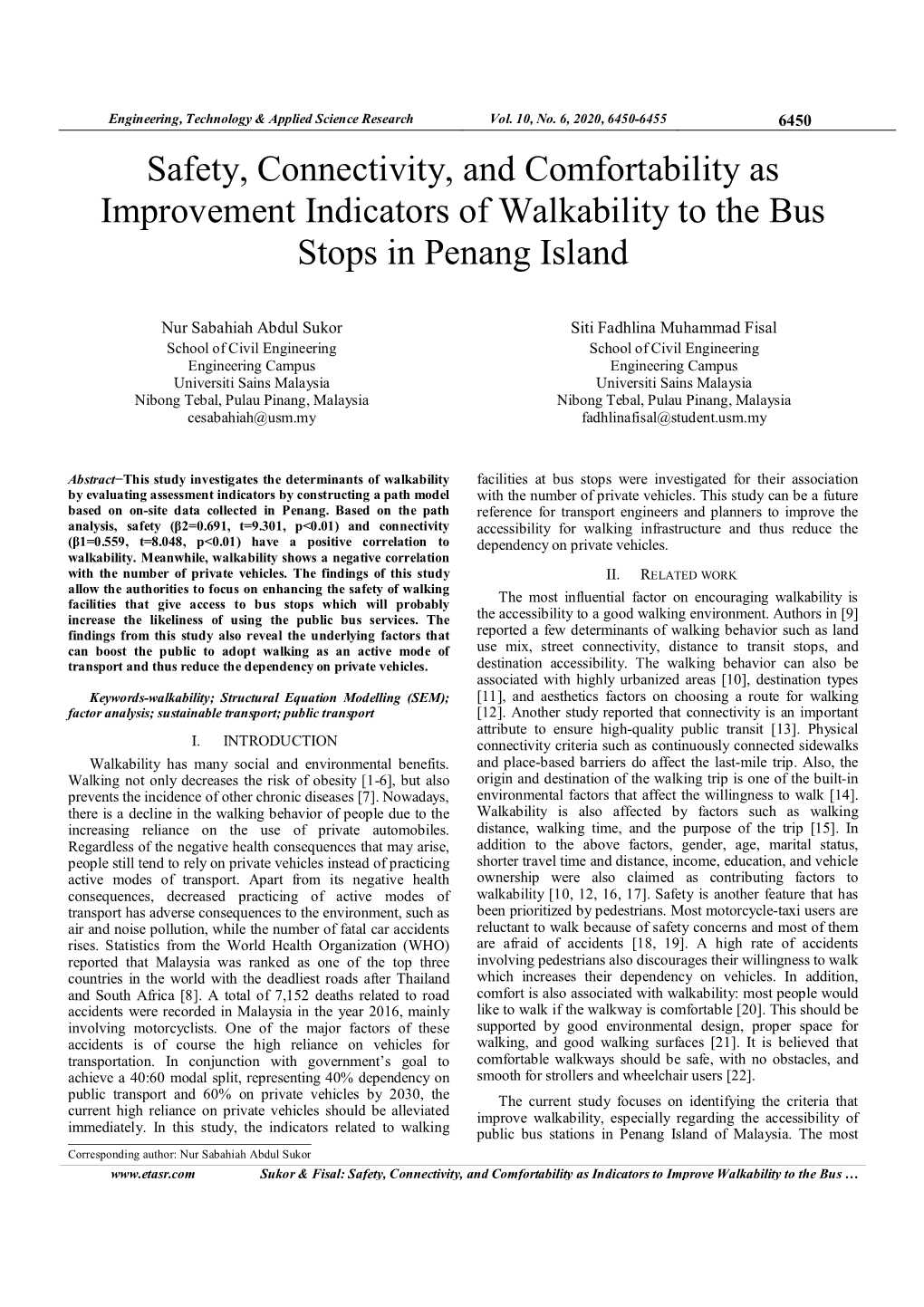 Safety, Connectivity, and Comfortability As Improvement Indicators of Walkability to the Bus Stops in Penang Island