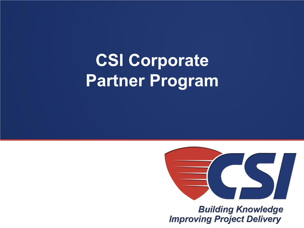 CSI Corporate Partner Program CSI CSI's Mission
