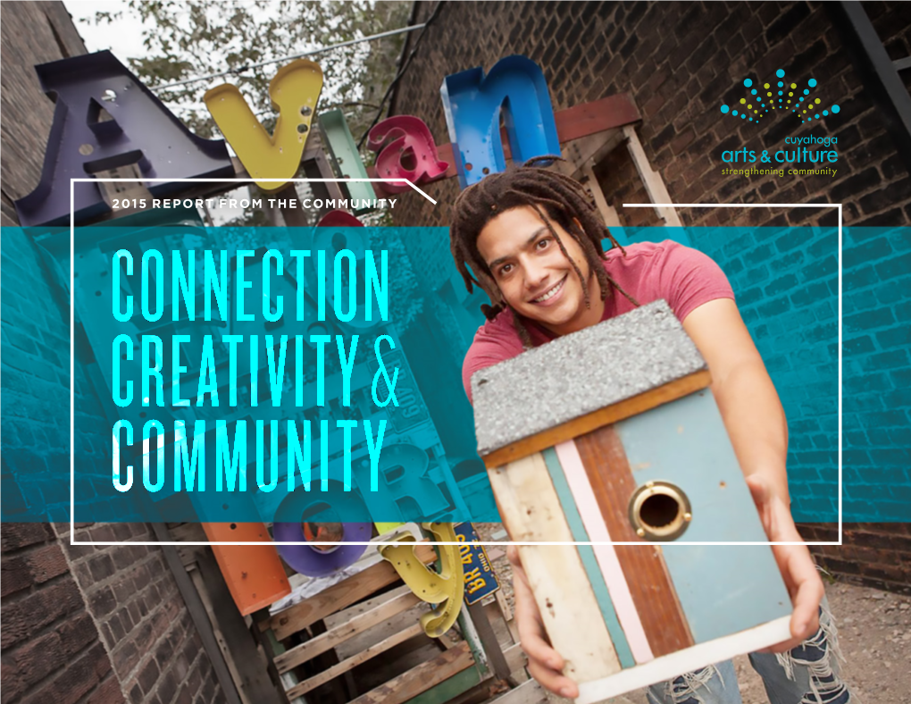 2015 Report from the Community Connection Creativity & Community Dynamic Neighborhoods