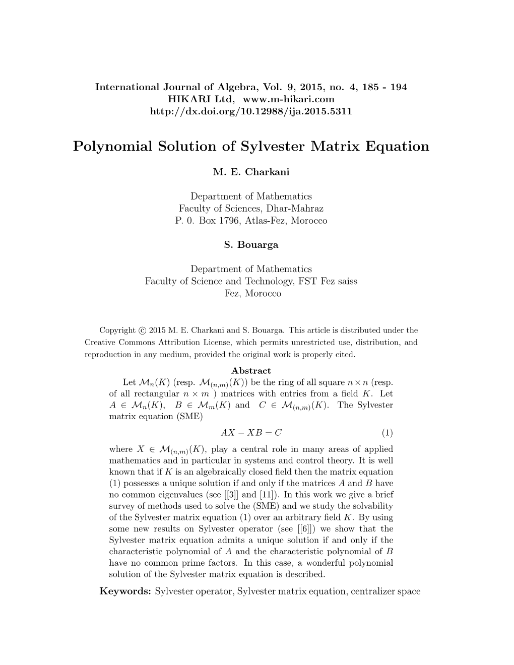 Polynomial Solution of Sylvester Matrix Equation