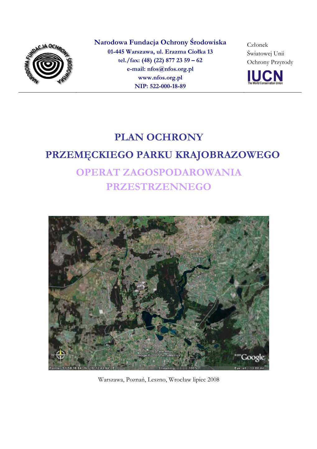 Plan Ochrony Przemęckiego Parku Krajobrazowego Operat Zagospodarowania Przestrzennego