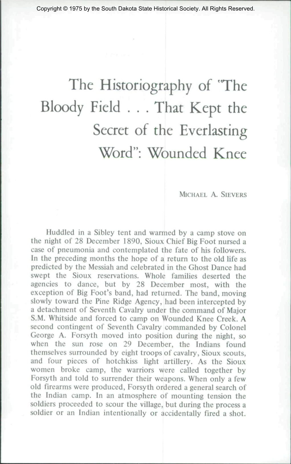 The Historiography of 'The Bloody Field . . . That Kept the Secret of the Everlasting Word"; Wounded Knee