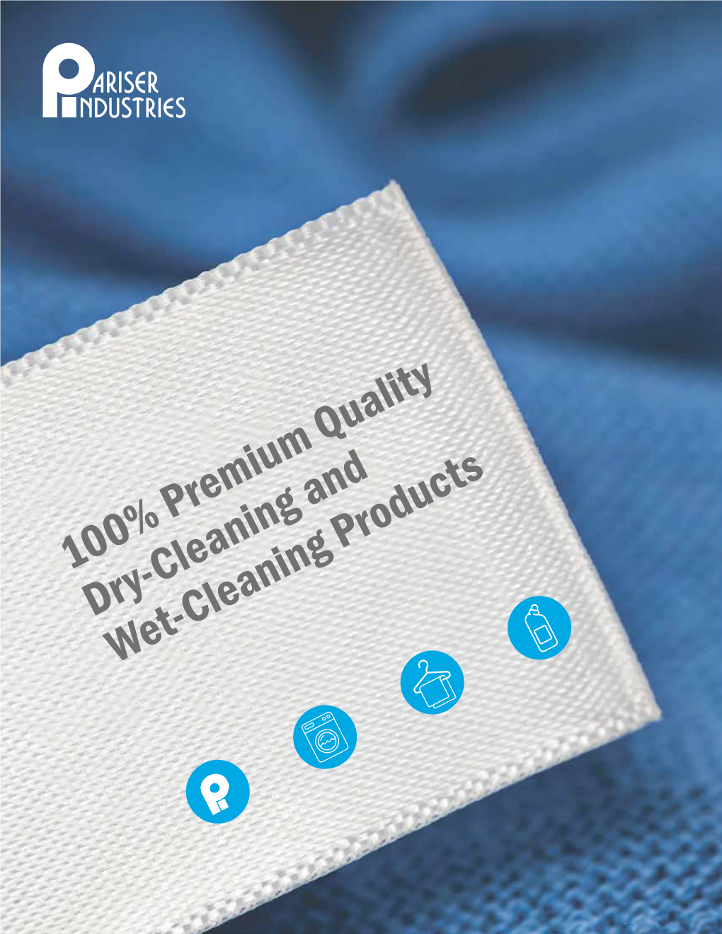 100% Premium Quality Dry-Cleaning and Wet-Cleaning Products