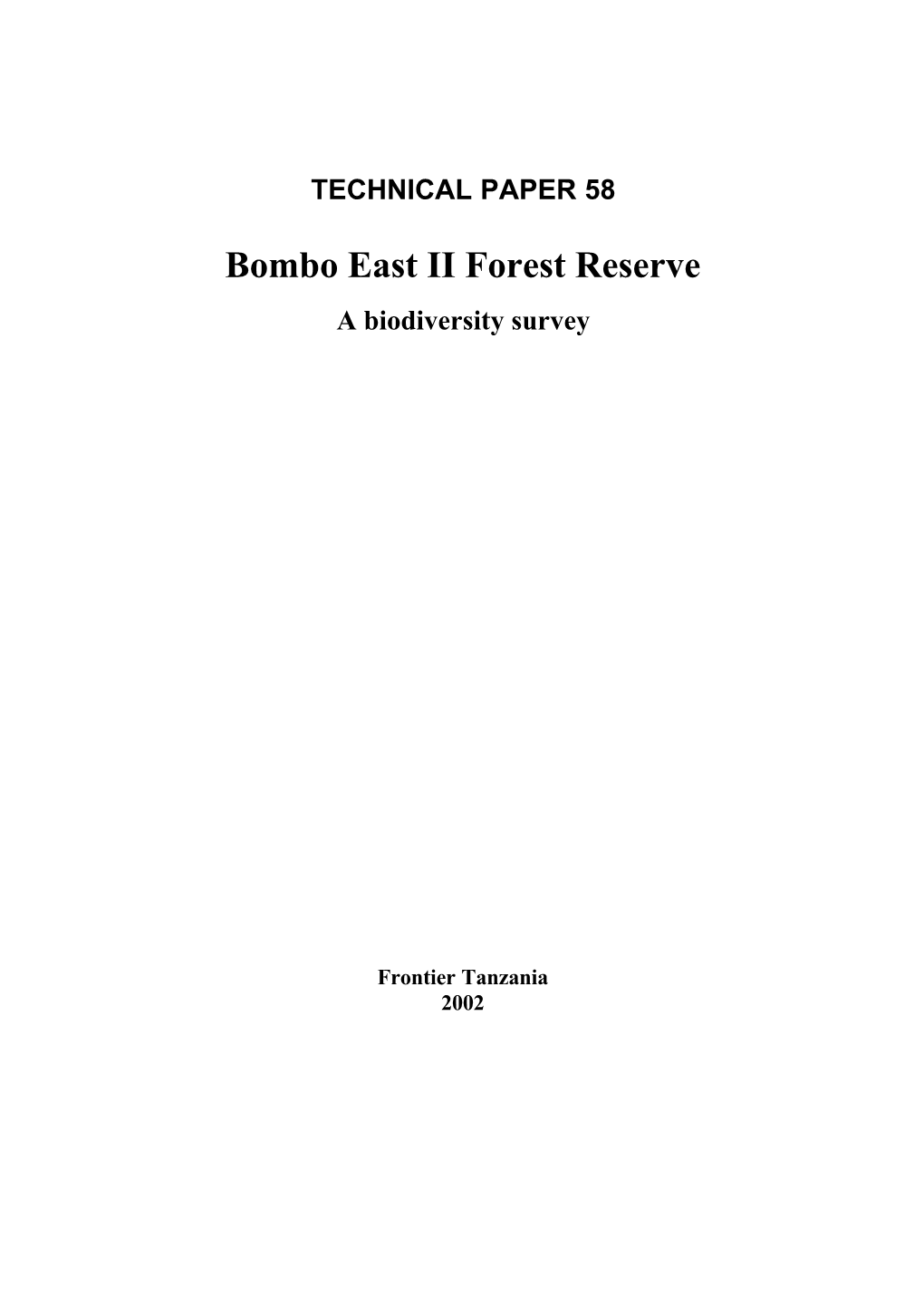 Bombo East II Forest Reserve a Biodiversity Survey