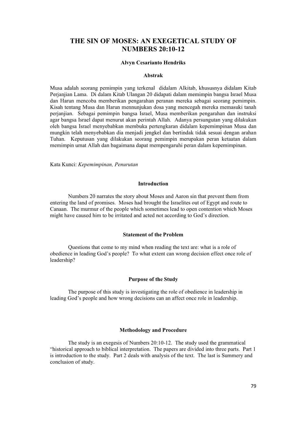 The Sin of Moses: an Exegetical Study of Numbers 20:10-12