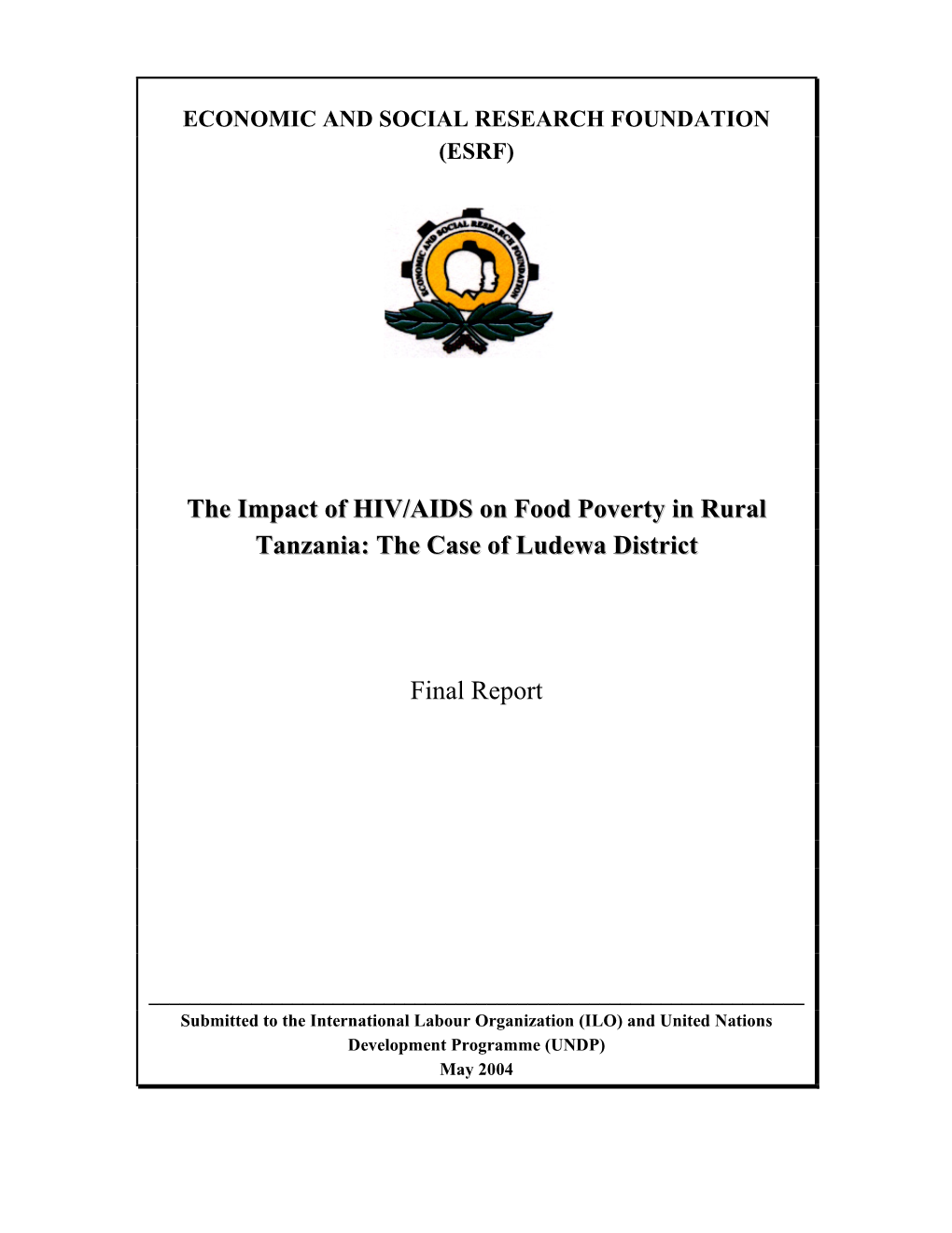 The Impact of HIV/AIDS on Food Poverty in Rural Tanzania: the Case of Ludewa District Final Report