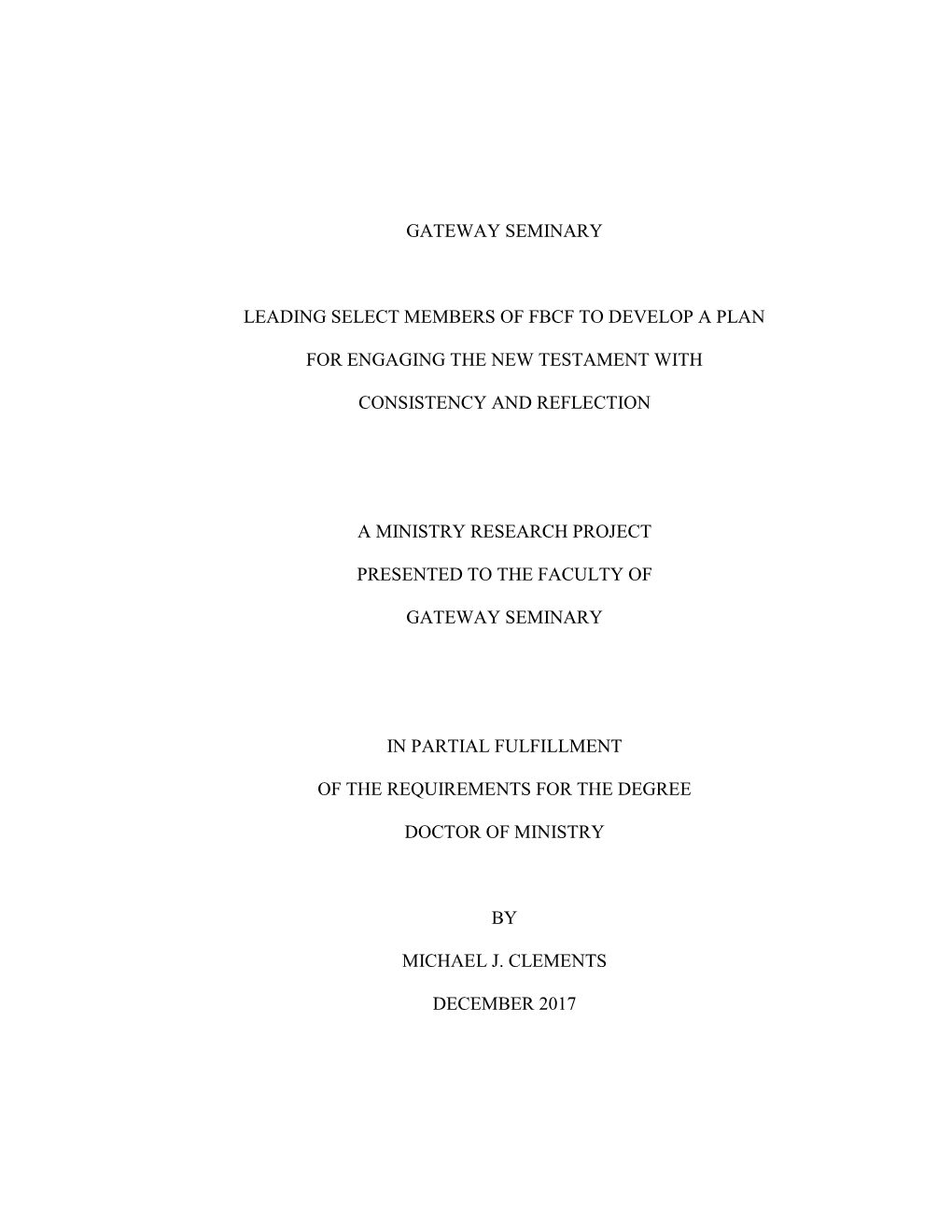 Gateway Seminary Leading Select Members of Fbcf To