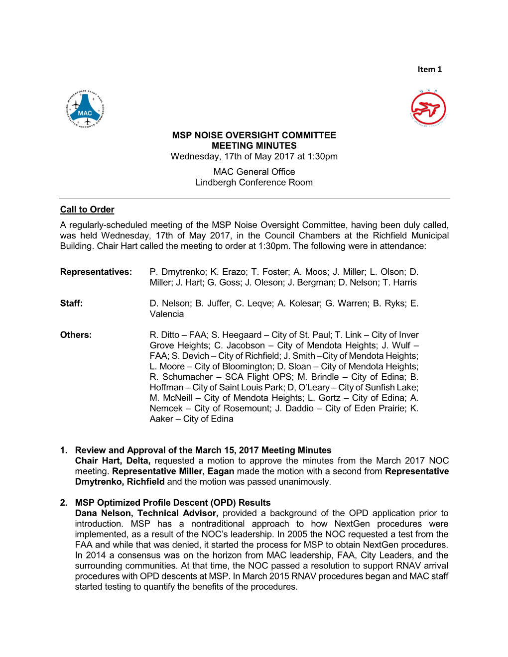 MSP NOISE OVERSIGHT COMMITTEE MEETING MINUTES Wednesday, 17Th of May 2017 at 1:30Pm MAC General Office Lindbergh Conference Room