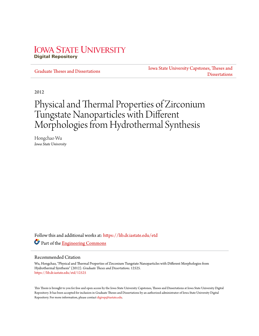Physical and Thermal Properties of Zirconium Tungstate Nanoparticles with Different Morphologies from Hydrothermal Synthesis Hongchao Wu Iowa State University