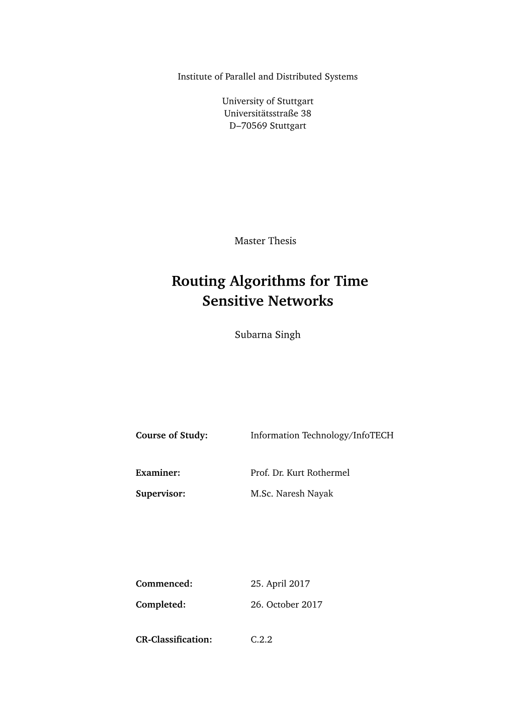 Routing Algorithms for Time Sensitive Networks