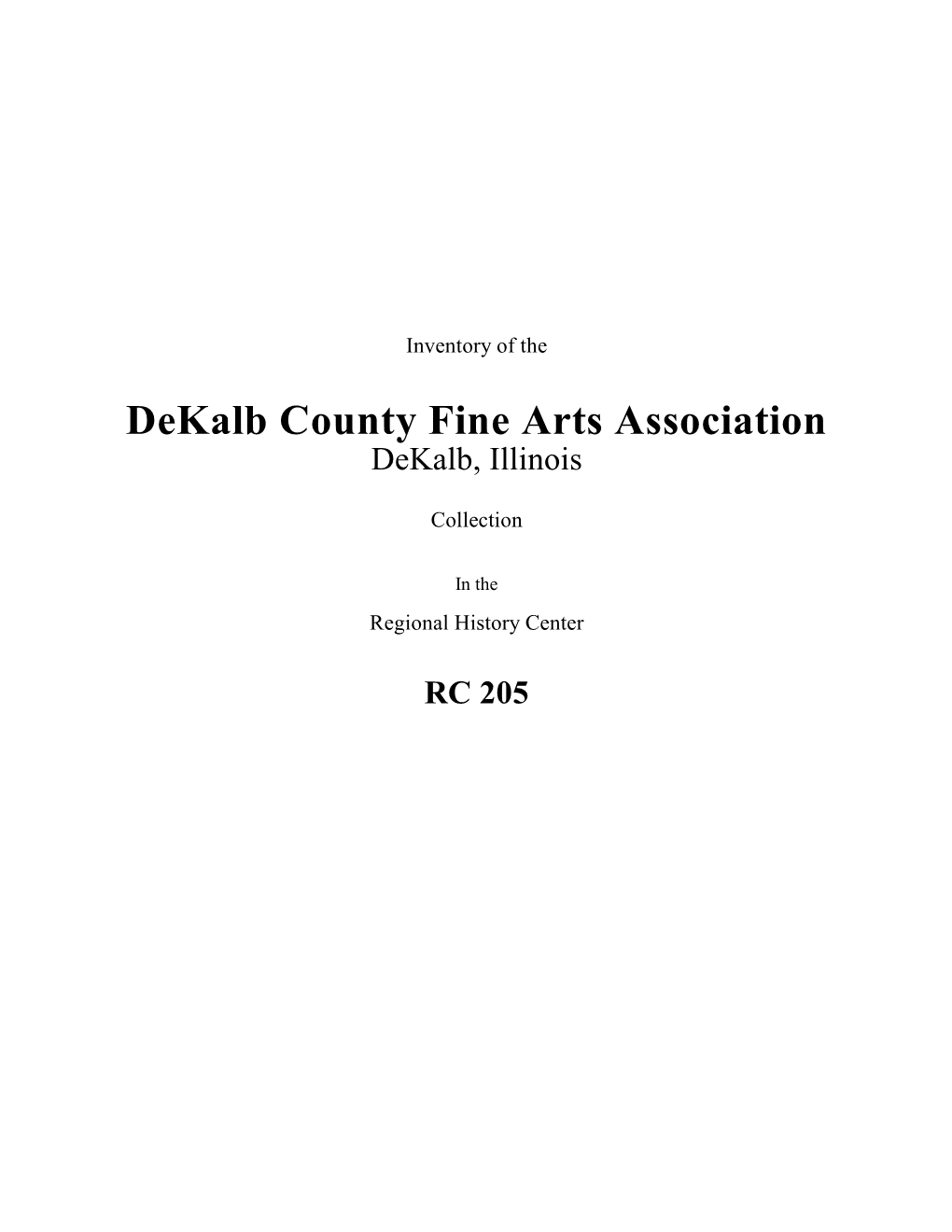 Dekalb County Fine Arts Association Dekalb, Illinois