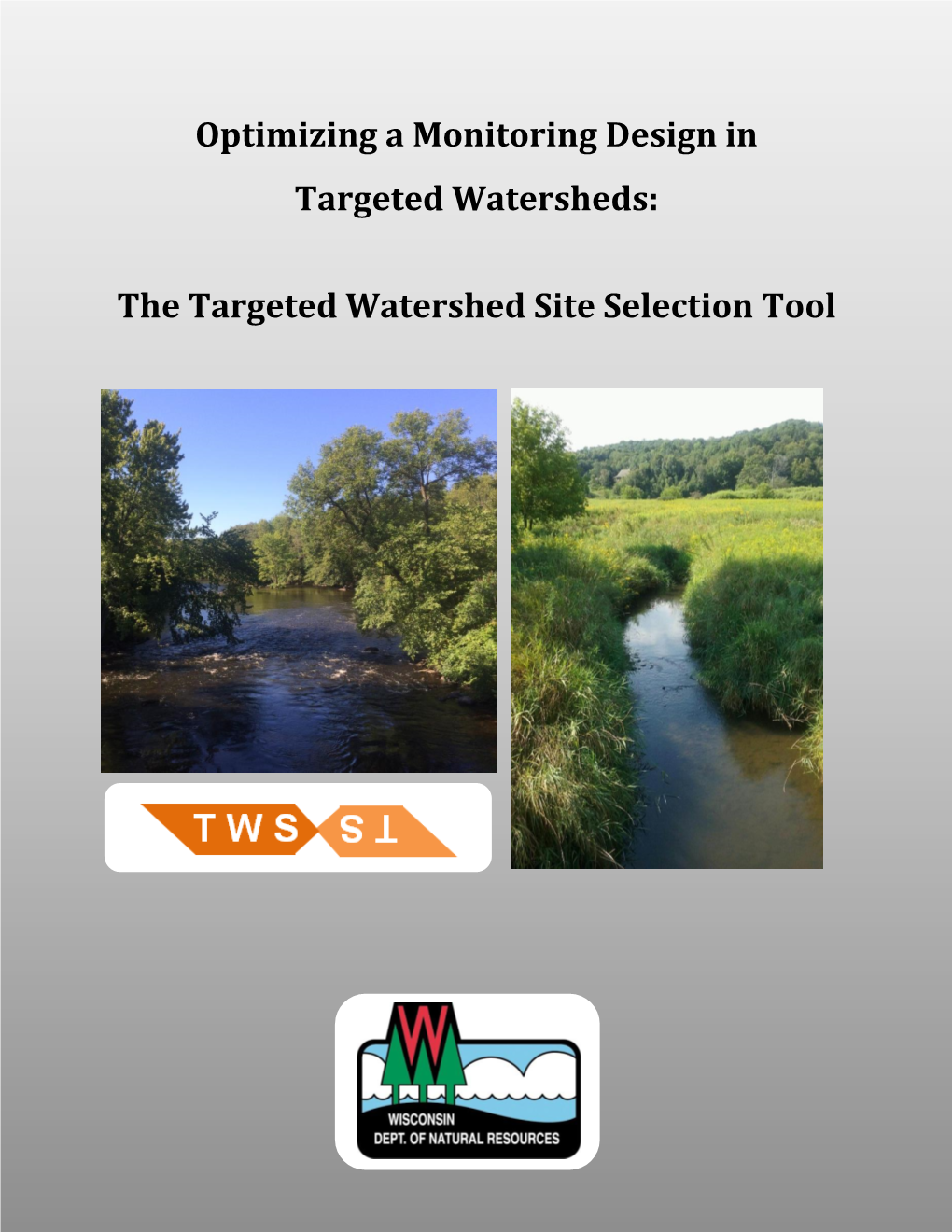 The Targeted Watershed Site Selection Tool