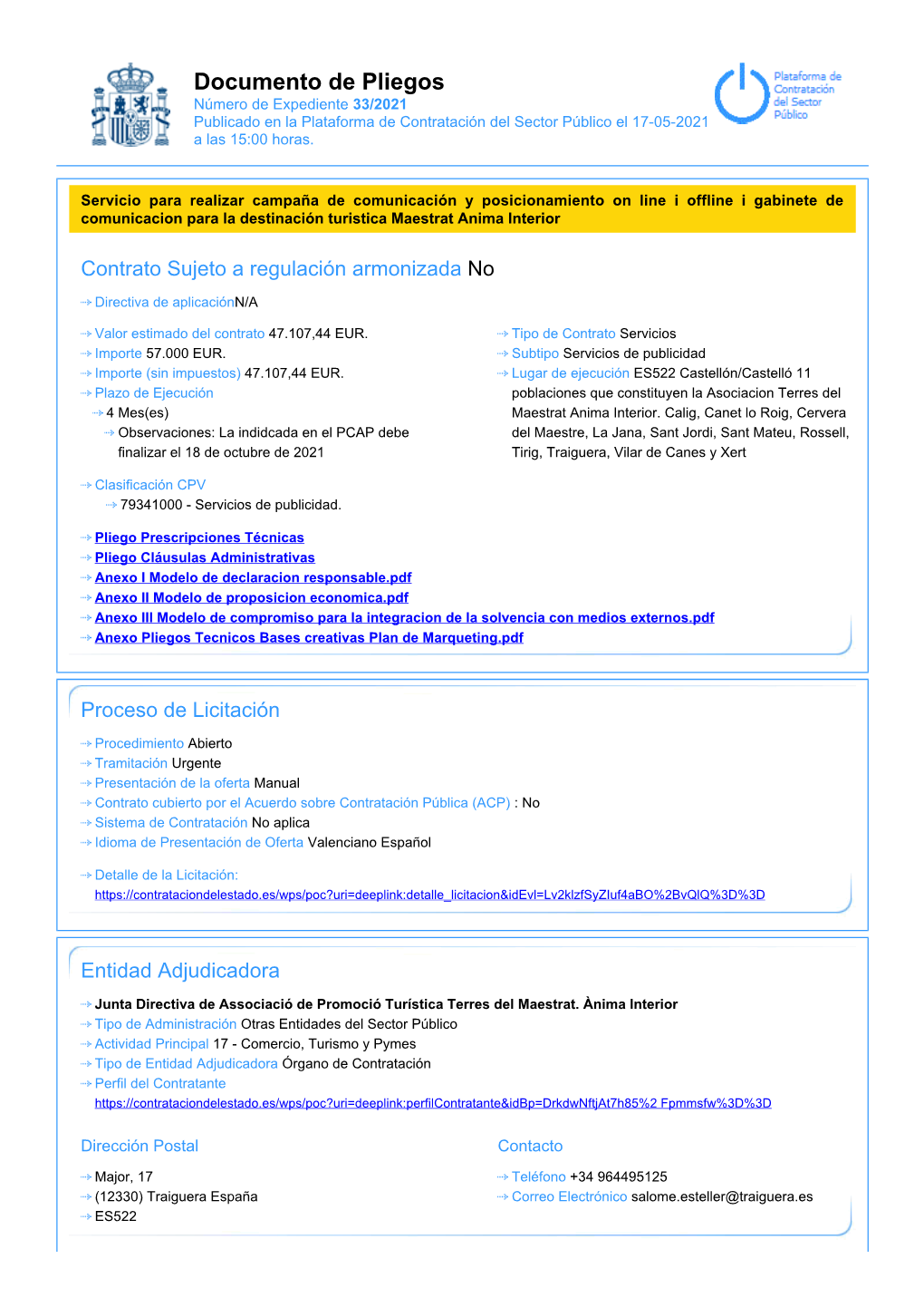 Documento De Pliegos Número De Expediente 33/2021 Publicado En La Plataforma De Contratación Del Sector Público El 17-05-2021 a Las 15:00 Horas