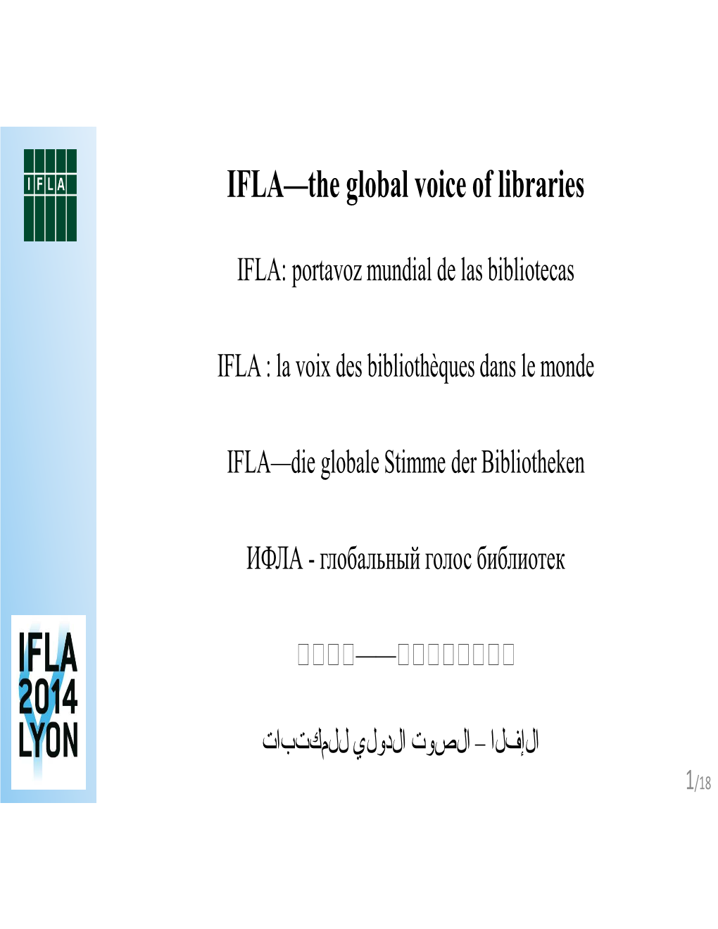 IFLA—The Global Voice of Libraries