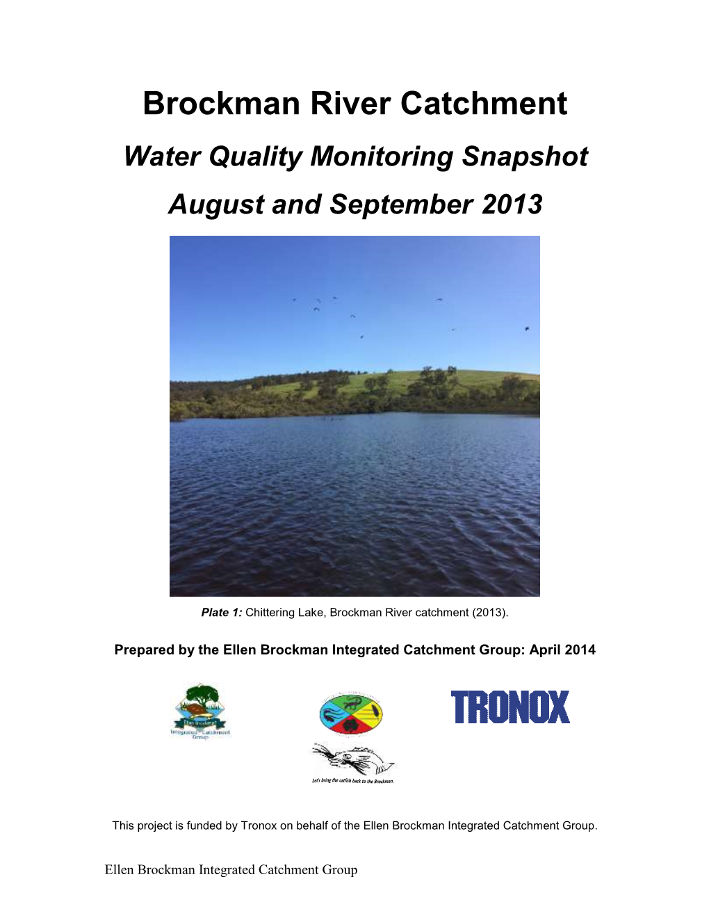 Brockman River Catchment Water Quality Monitoring Snapshot August and September 2013