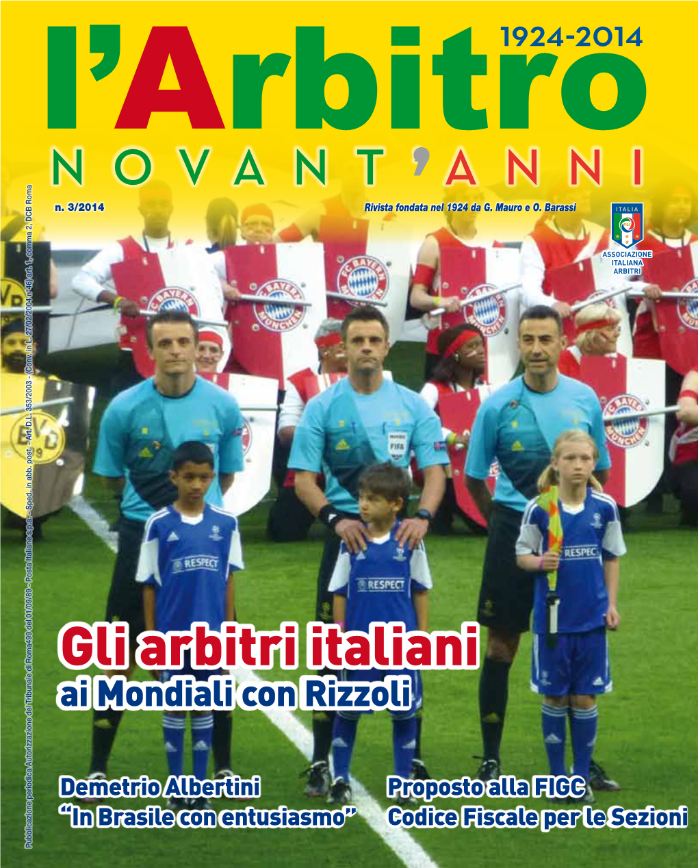 Gli Arbitri Italiani Ai Mondiali Con Rizzoli