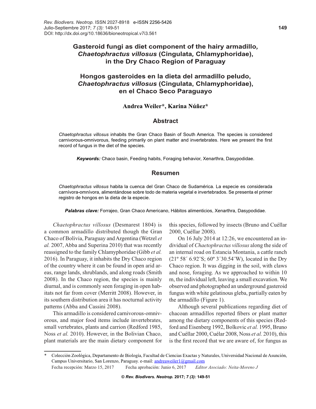 Gasteroid Fungi As Diet Component of the Hairy Armadillo, Chaetophractus Villosus (Cingulata, Chlamyphoridae), in the Dry Chaco Region of Paraguay