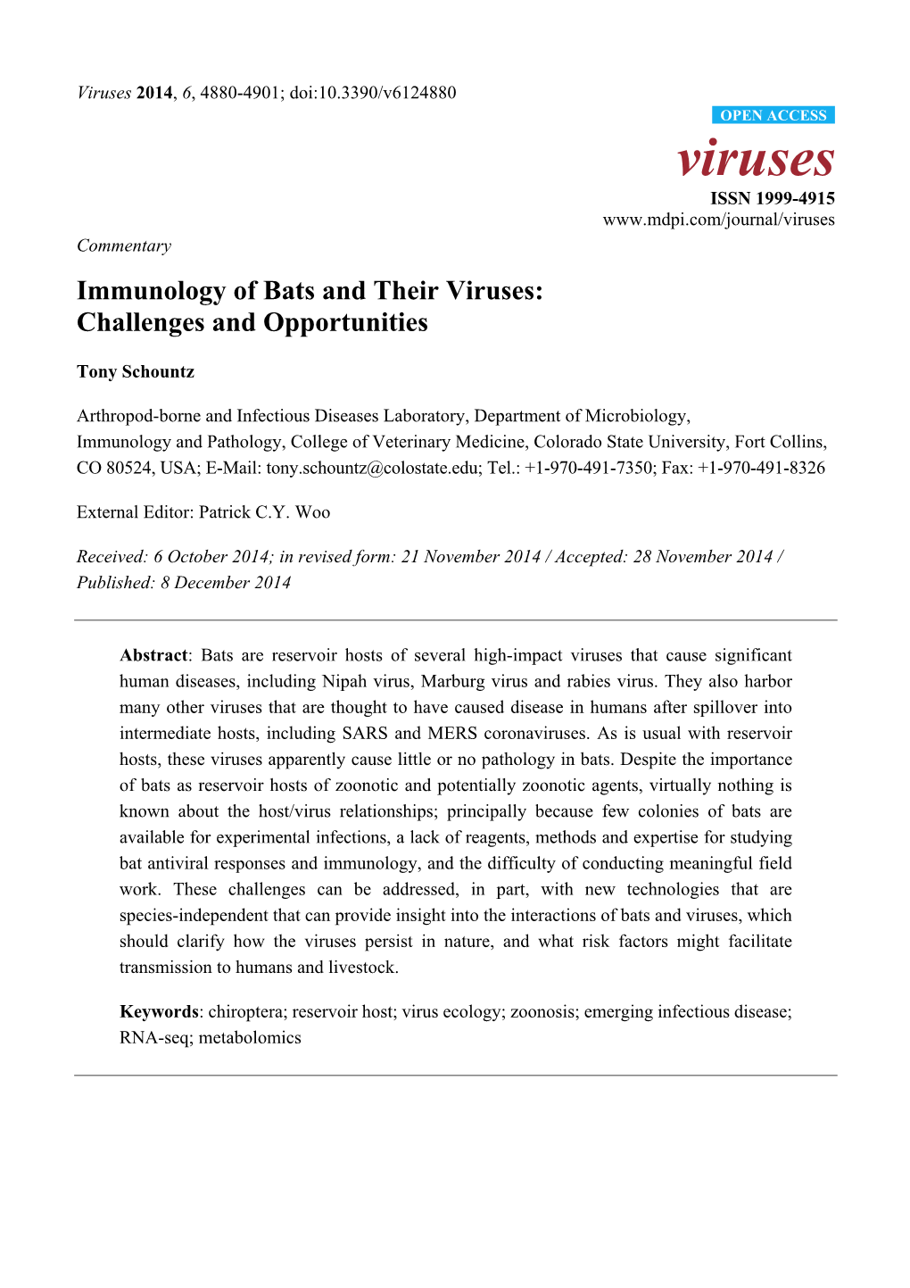 Bats Are Reservoir Hosts of Several High-Impact Viruses That Cause Significant Human Diseases, Including Nipah Virus, Marburg Virus and Rabies Virus