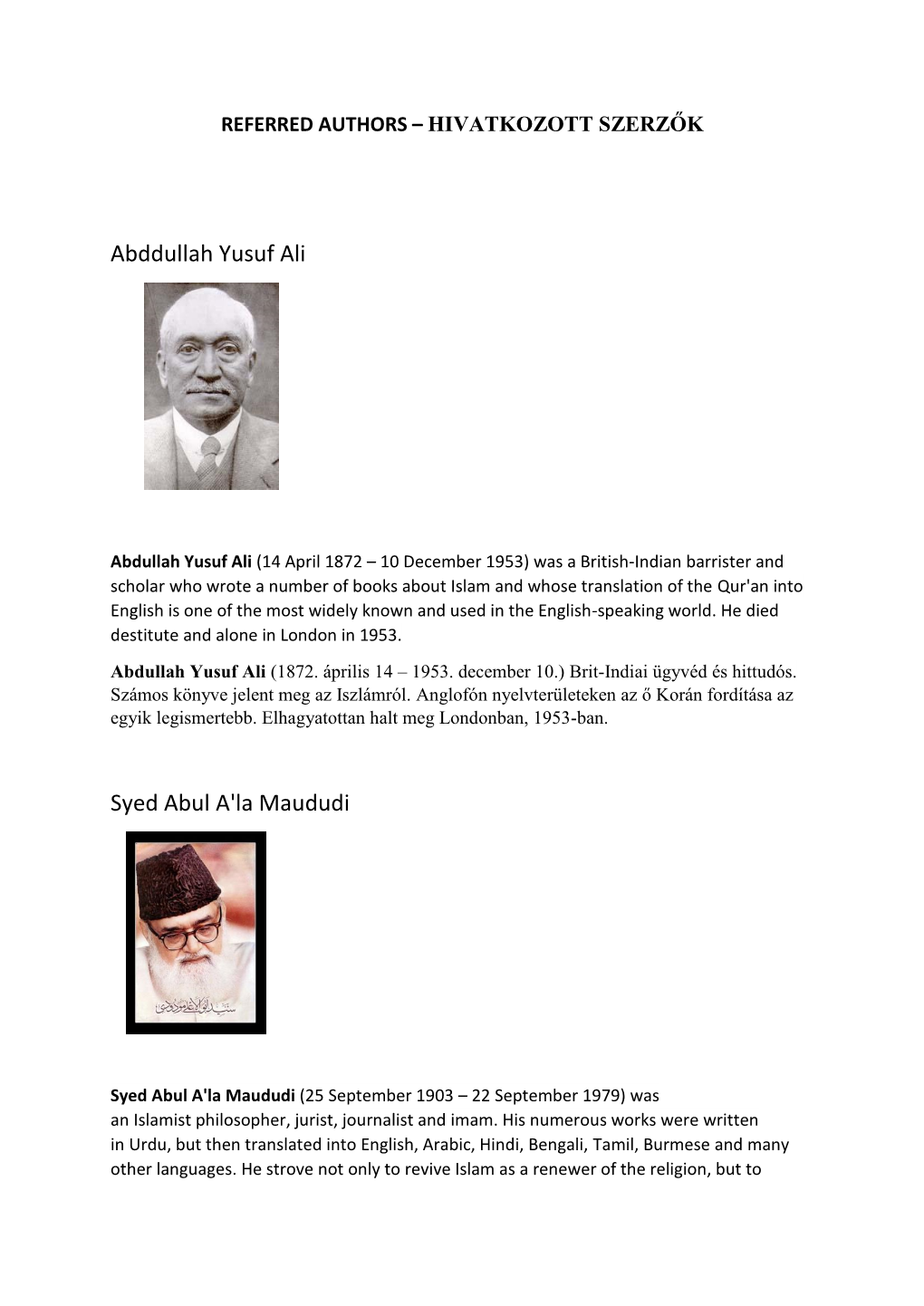 Abddullah Yusuf Ali Syed Abul A'la Maududi