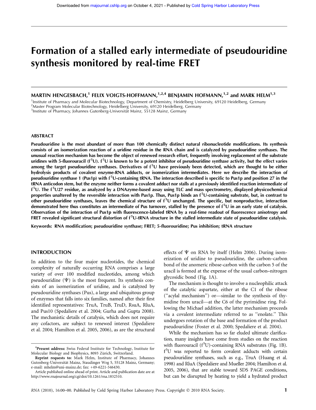 Formation of a Stalled Early Intermediate of Pseudouridine Synthesis Monitored by Real-Time FRET