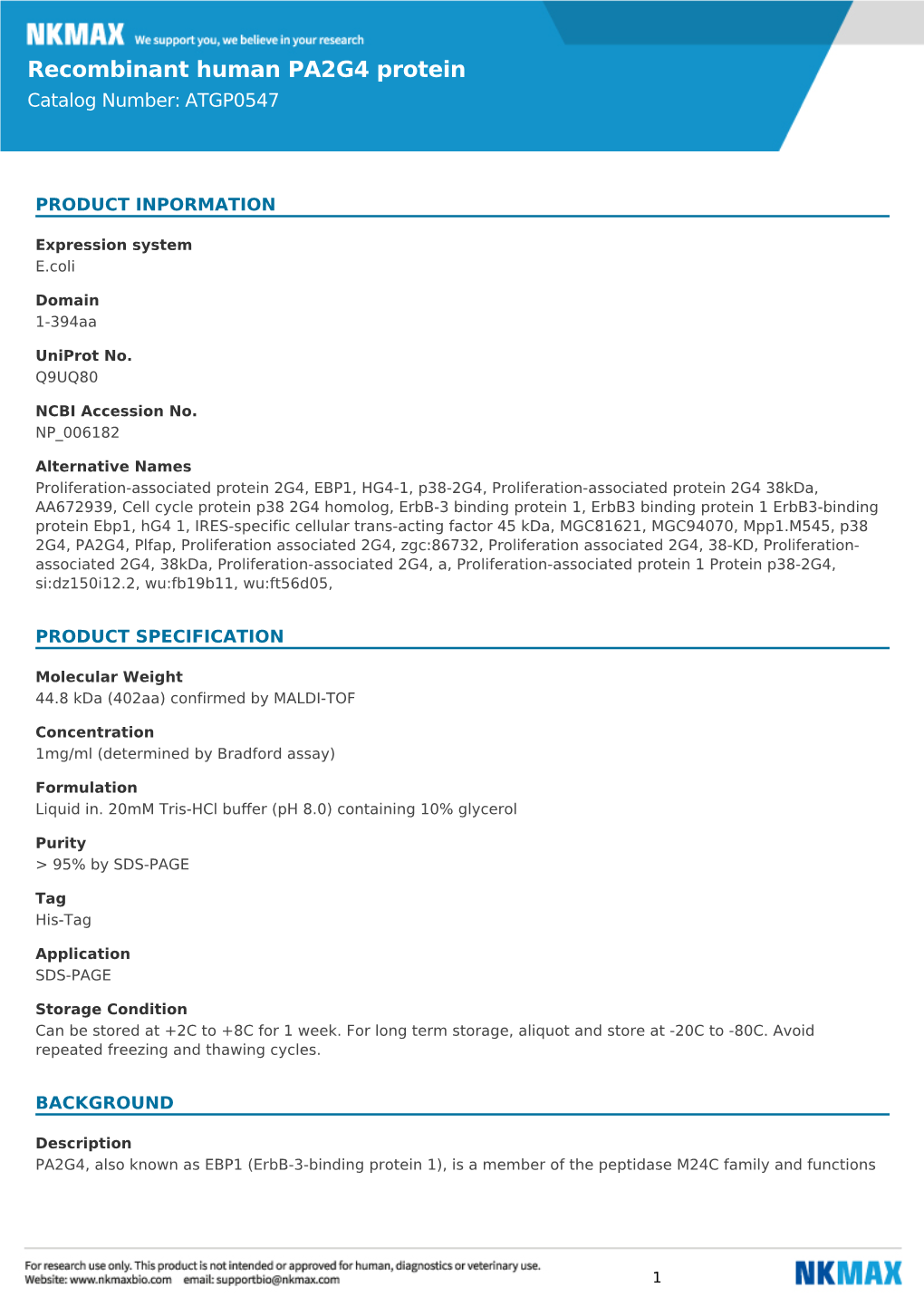 Recombinant Human PA2G4 Protein Catalog Number: ATGP0547