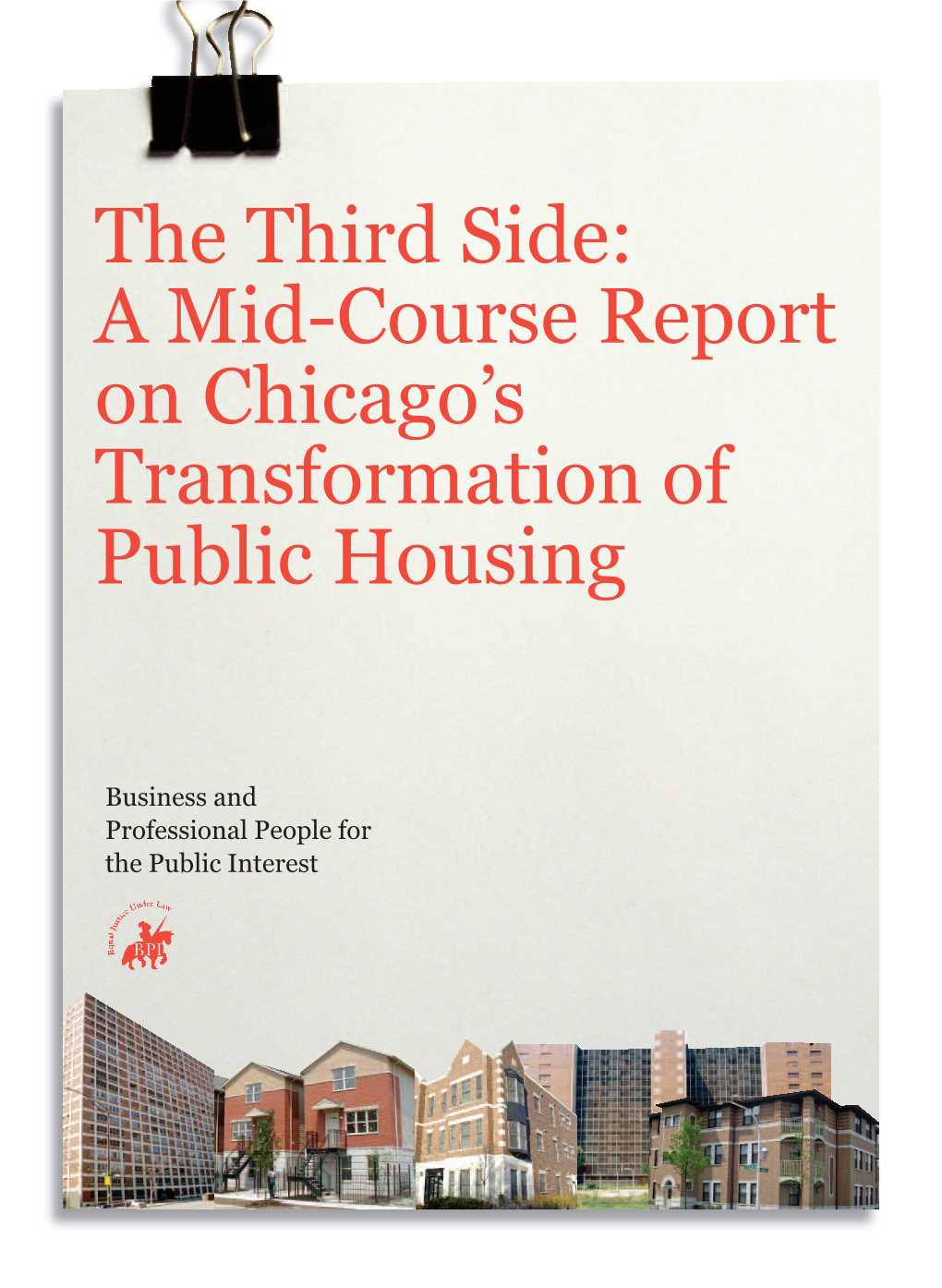 The Third Side: a Mid-Course Report on Chicago's Transformation of Public Housing