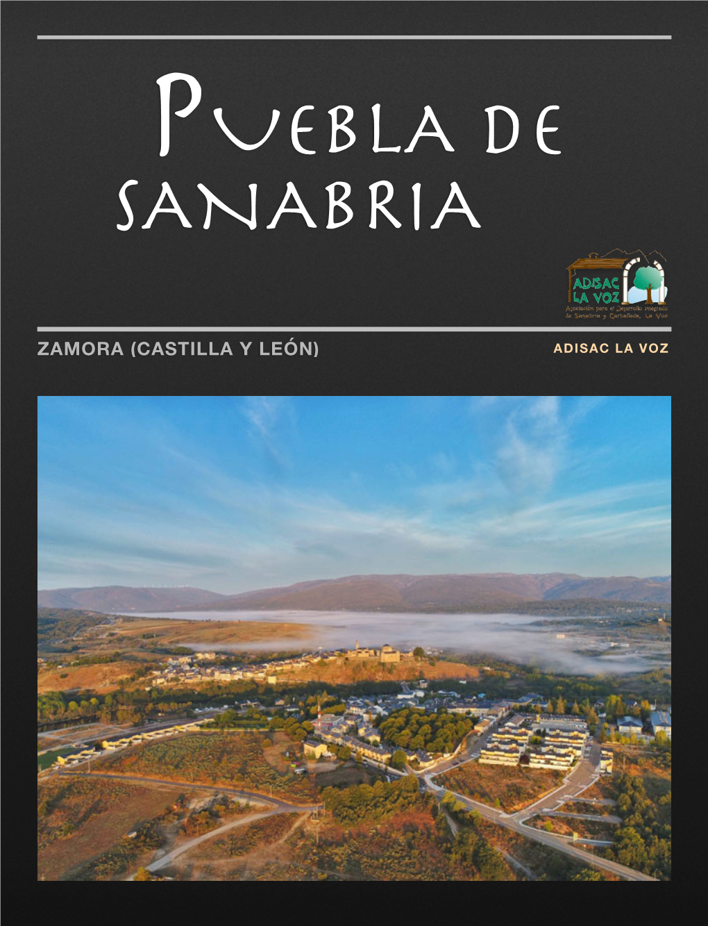 Zamora (Castilla Y León) Adisac La Voz Adisac La Voz Puebla De Sanabria (Zamora) Castillo De Los Condes De Benavente