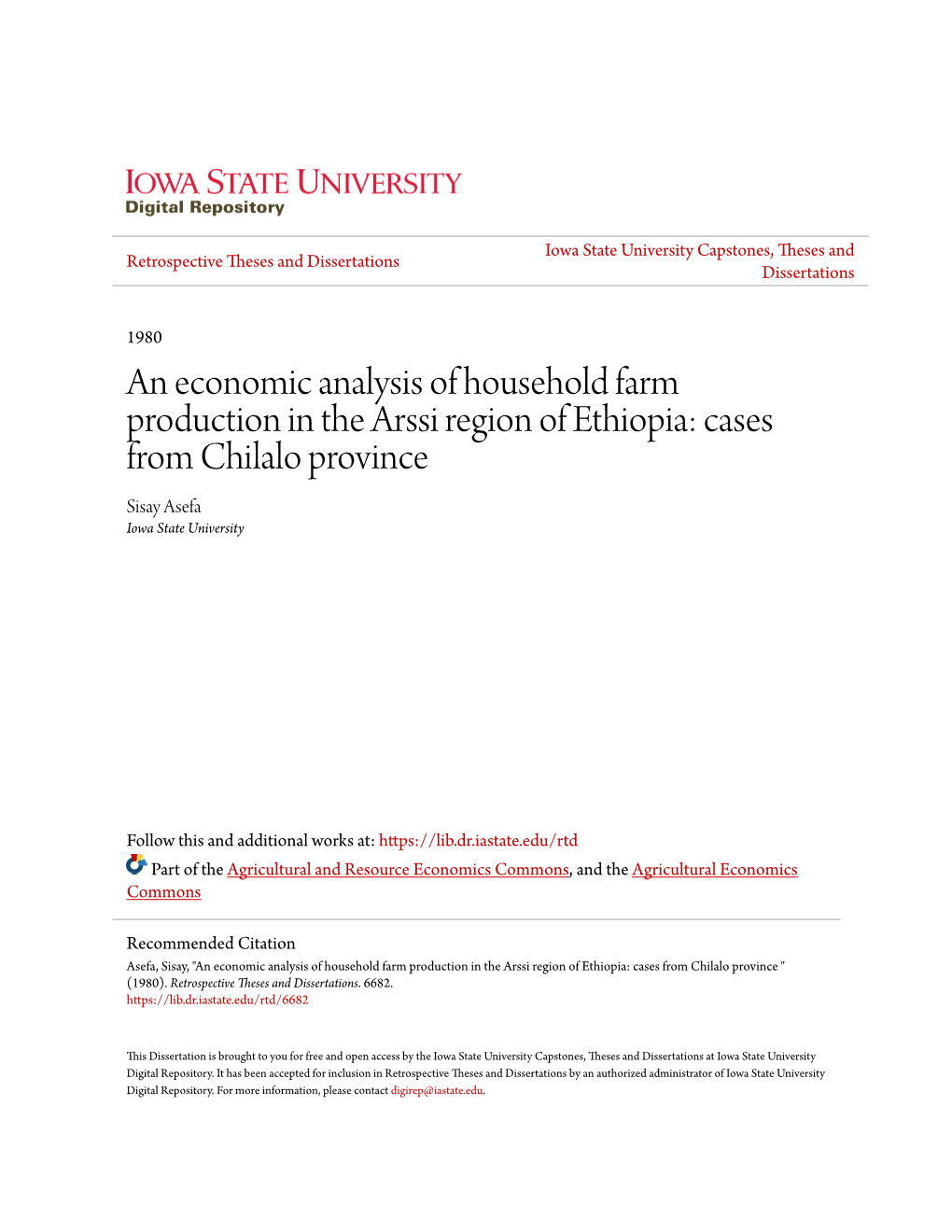 An Economic Analysis of Household Farm Production in the Arssi Region of Ethiopia: Cases from Chilalo Province Sisay Asefa Iowa State University