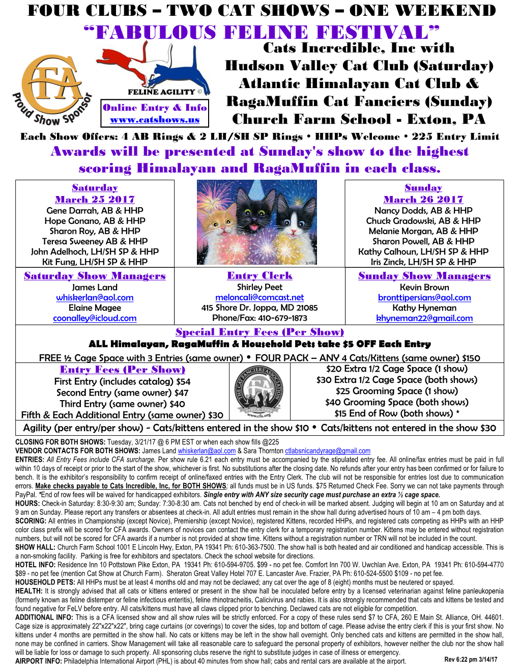 “FABULOUS FELINE FESTIVAL” Cats Incredible, Inc with Hudson Valley Cat Club (Saturday) Atlantic Himalayan Cat Club &