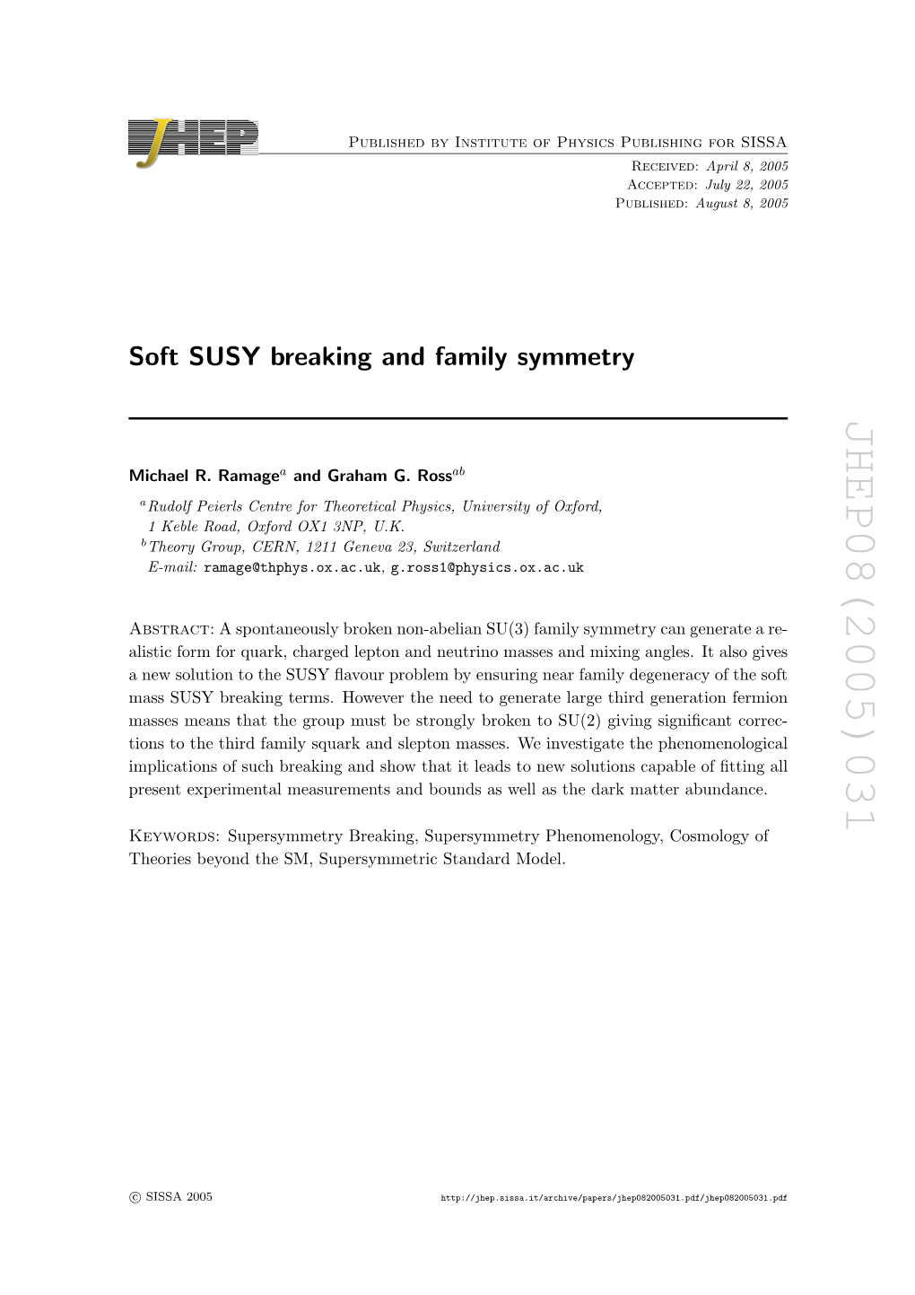 Soft SUSY Breaking and Family Symmetry JHEP08(2005)031 1 2 4 6 8 14 Ith Being Tri-Maximal , the Eﬀective Yukawa E Capable of Describing Trongly Broken to SU(2)