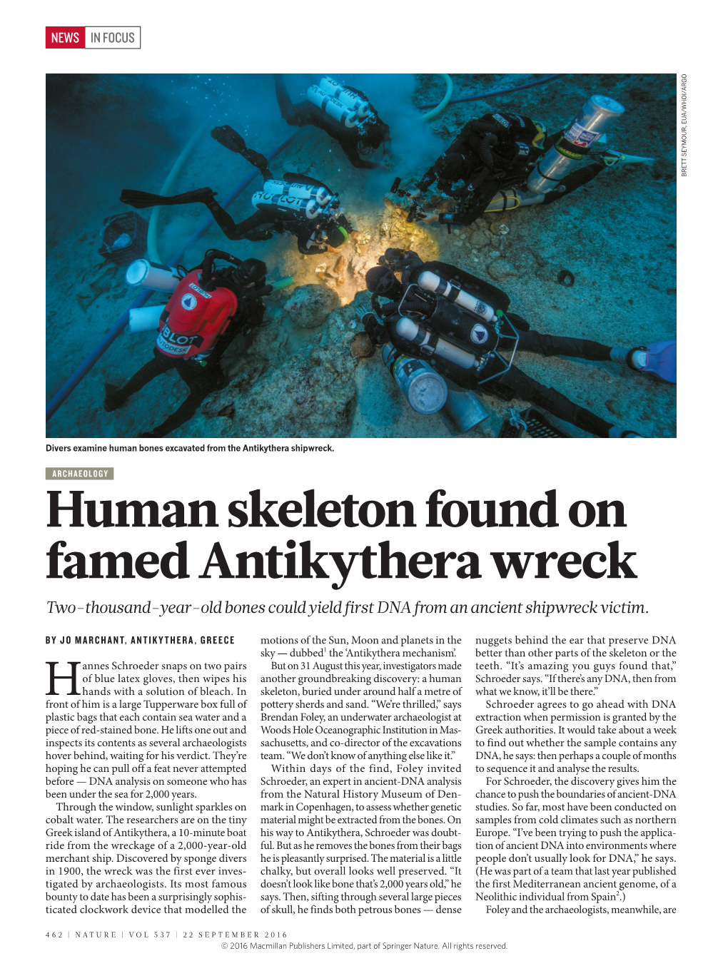 Human Skeleton Found on Famed Antikythera Wreck Two-Thousand-Year-Old Bones Could Yield First DNA from an Ancient Shipwreck Victim