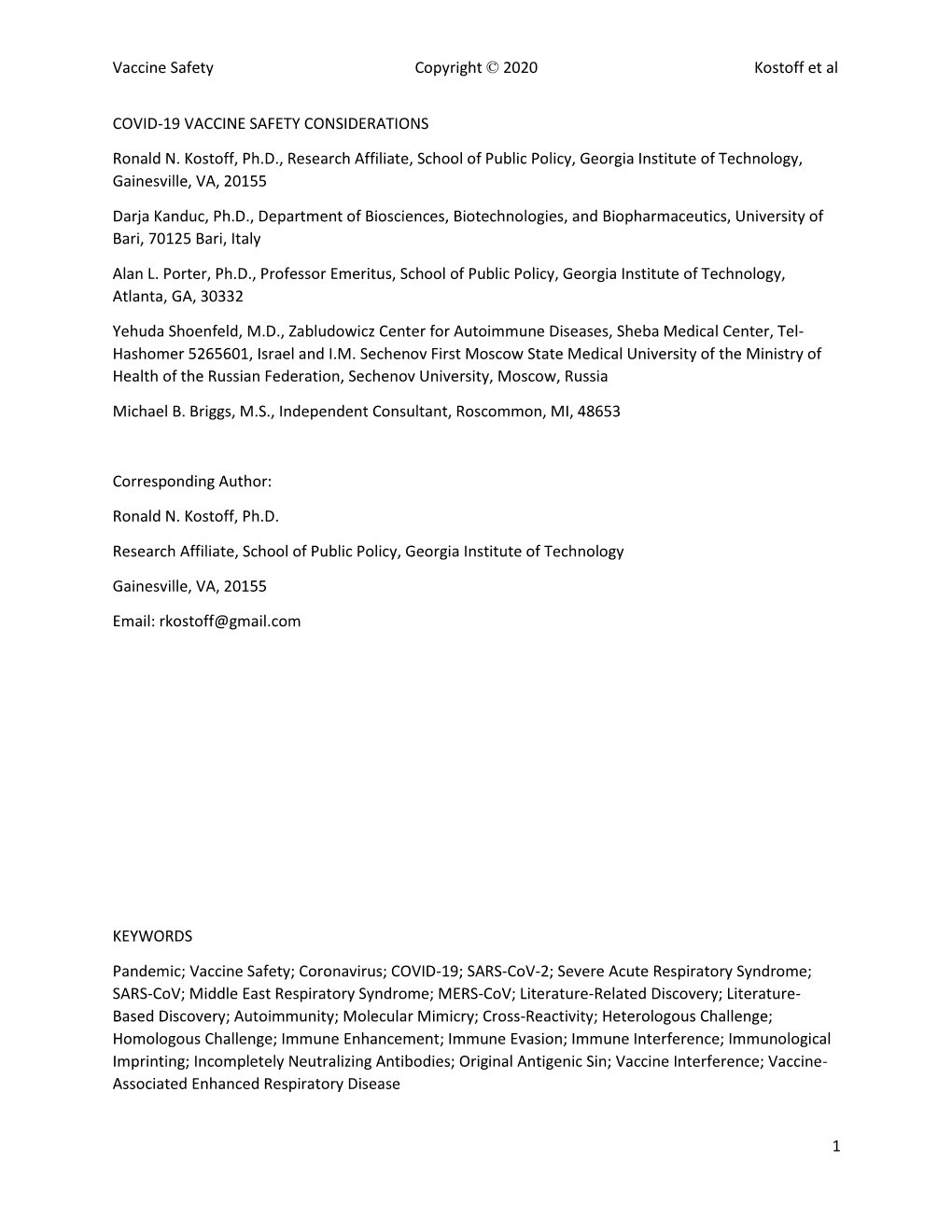 Vaccine Safety Copyright © 2020 Kostoff Et Al 1 COVID-19 VACCINE SAFETY CONSIDERATIONS Ronald N. Kostoff, Ph.D., Resear