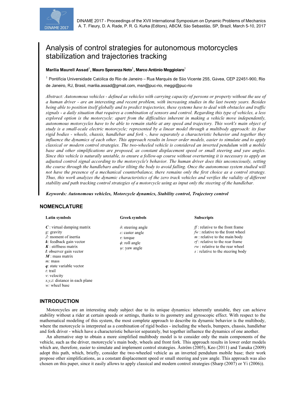 Analysis of Control Strategies for Autonomous Motorcycles Stabilization and Trajectories Tracking