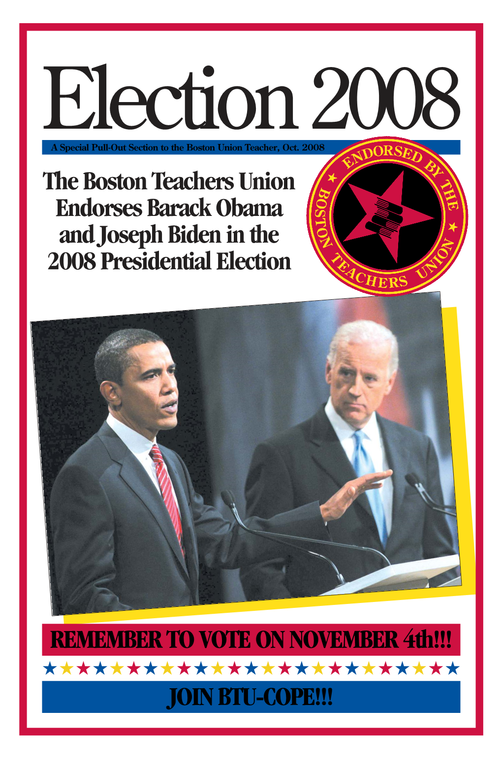 The Boston Teachers Union Endorses Barack Obama and Joseph Biden in the 2008 Presidential Election