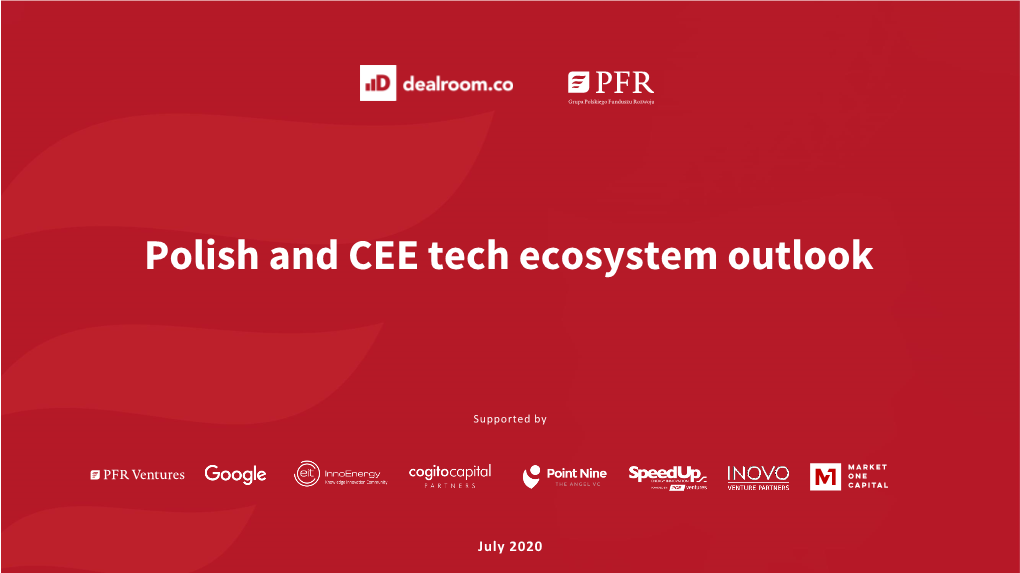Polish and CEE Tech Ecosystem Outlook
