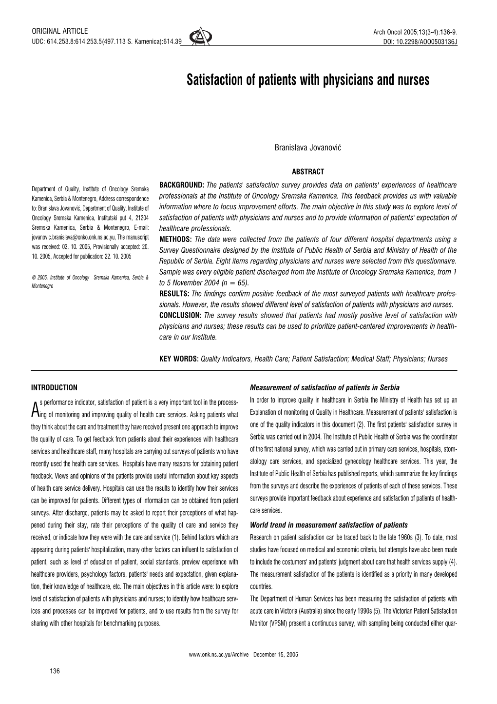 Satisfaction of Patients with Physicians and Nurses