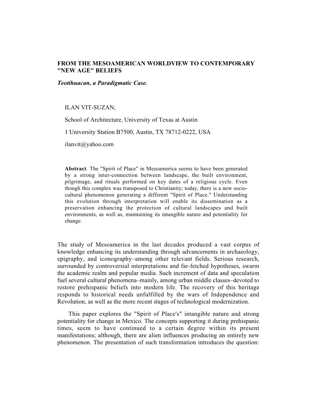 FROM the MESOAMERICAN WORLDVIEW to CONTEMPORARY "NEW AGE" BELIEFS Teotihuacan, a Paradigmatic Case