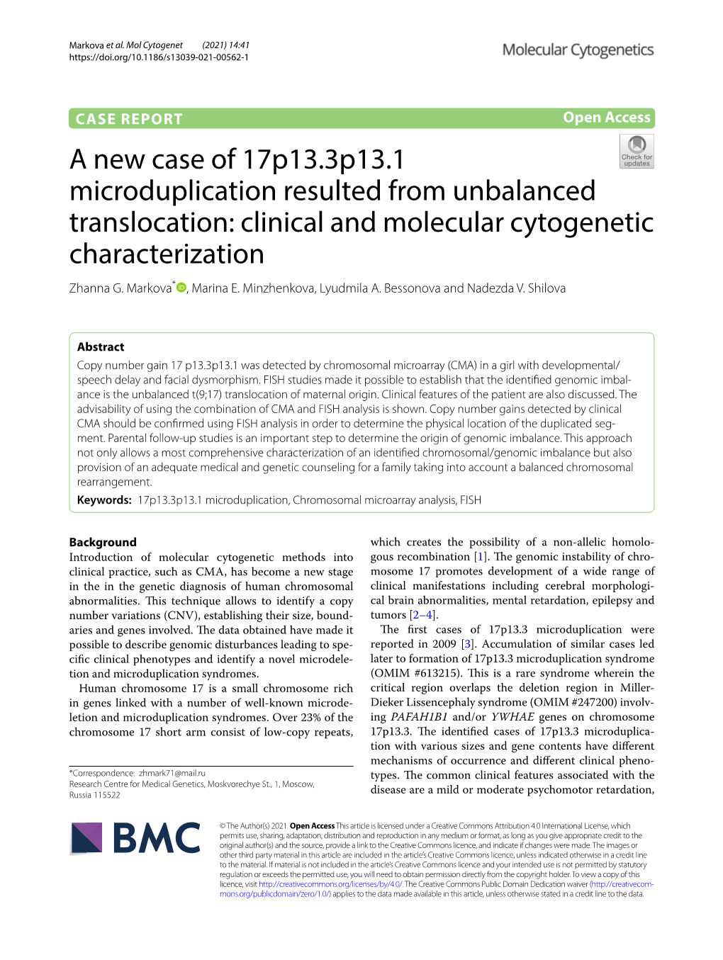 A New Case of 17P13.3P13.1 Microduplication Resulted from Unbalanced Translocation: Clinical and Molecular Cytogenetic Characterization Zhanna G