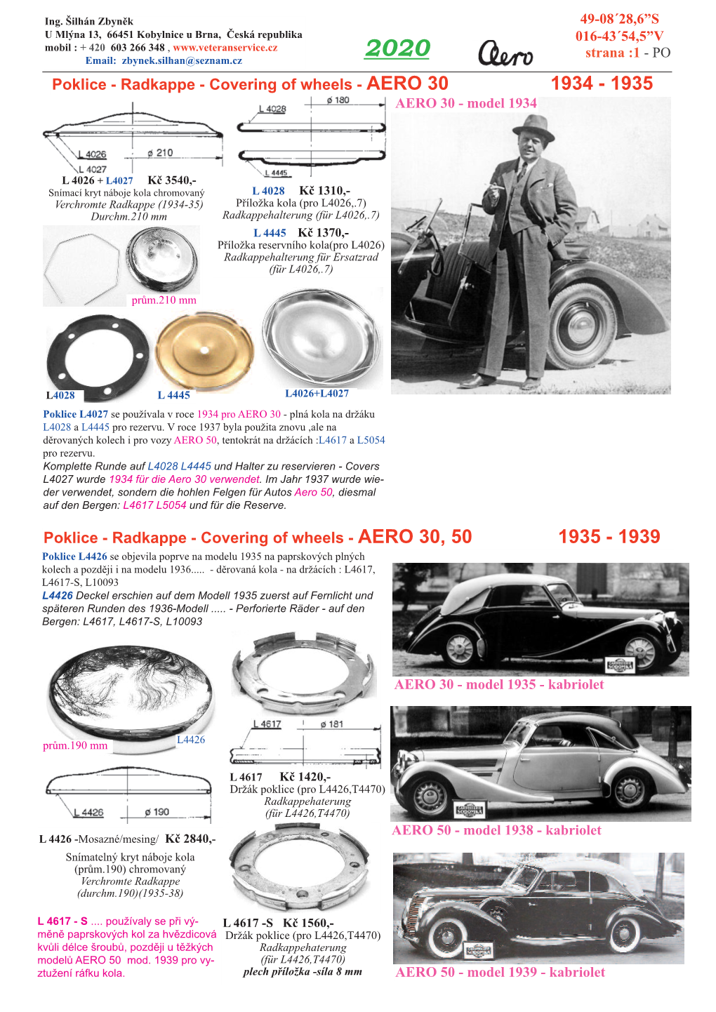 2020 Poklice - Radkappe - Covering of Wheels - AERO 30 1934 - 1935 AERO 30 - Model 1934