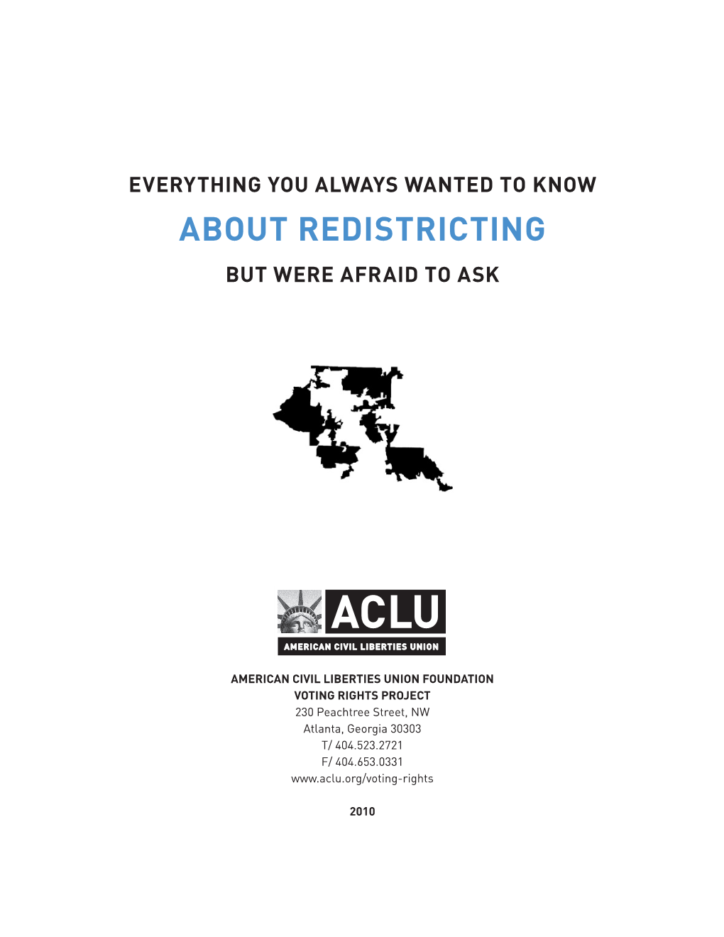 Redistricting but Were Afraid to Ask