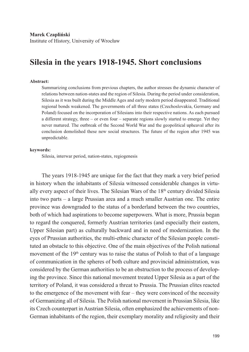 Cuius Regio? Ideological and Territorial Cohesion of the Historical Region of Silesia (C. 1000-2000) Vol. 1 the Long Formation O