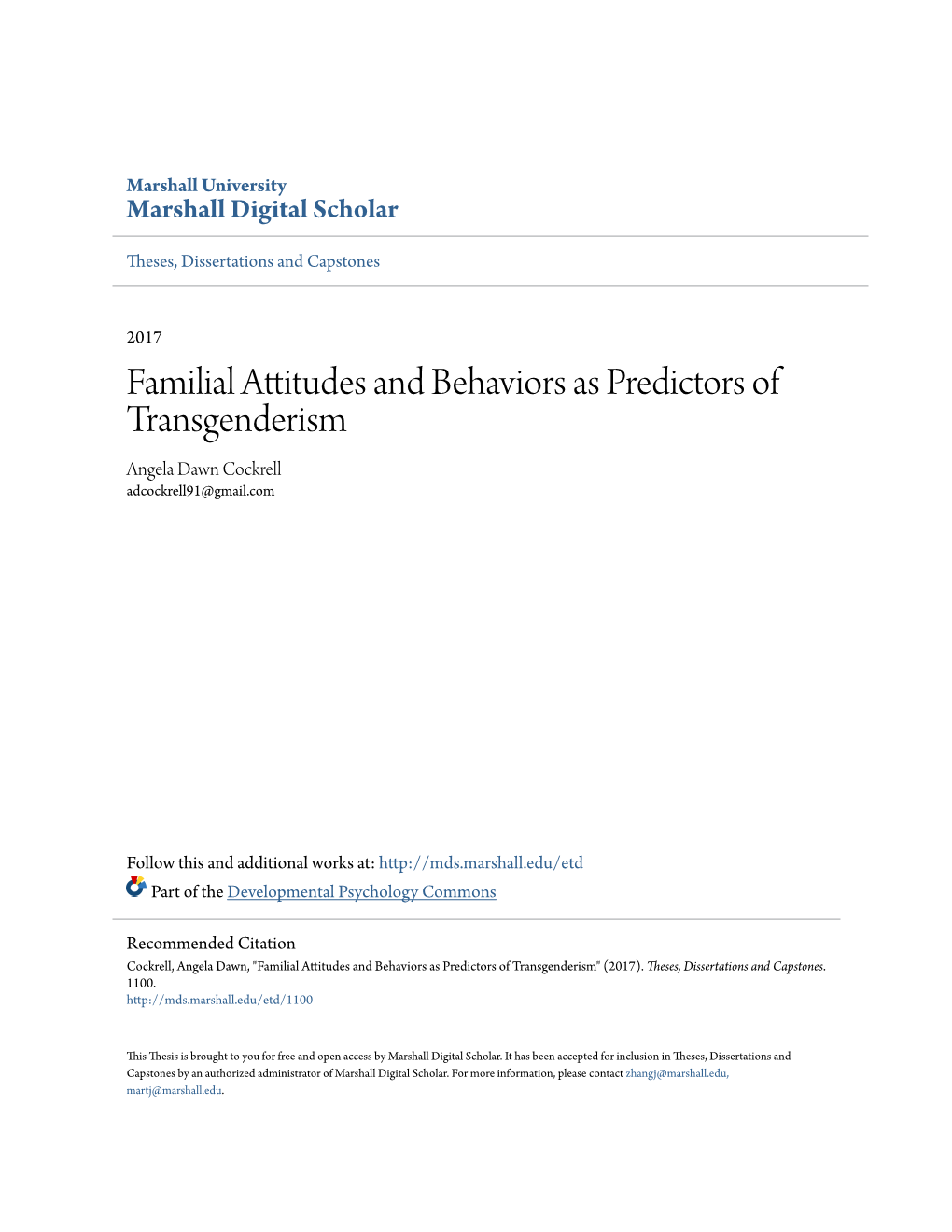 Familial Attitudes and Behaviors As Predictors of Transgenderism Angela Dawn Cockrell Adcockrell91@Gmail.Com