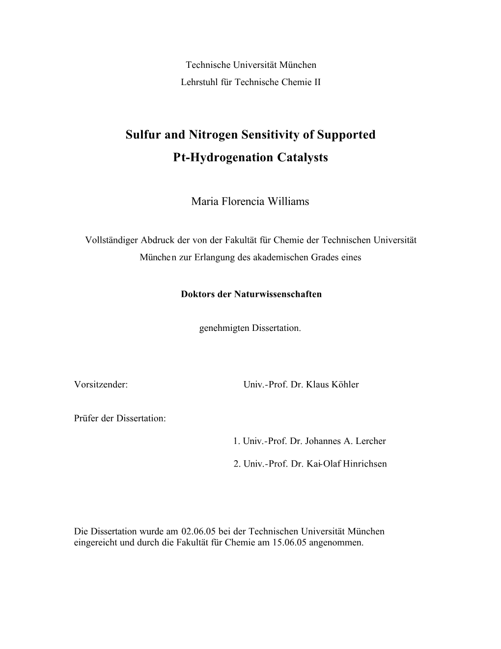 Sulfur and Nitrogen Sensitivity of Supported Pt-Hydrogenation Catalysts