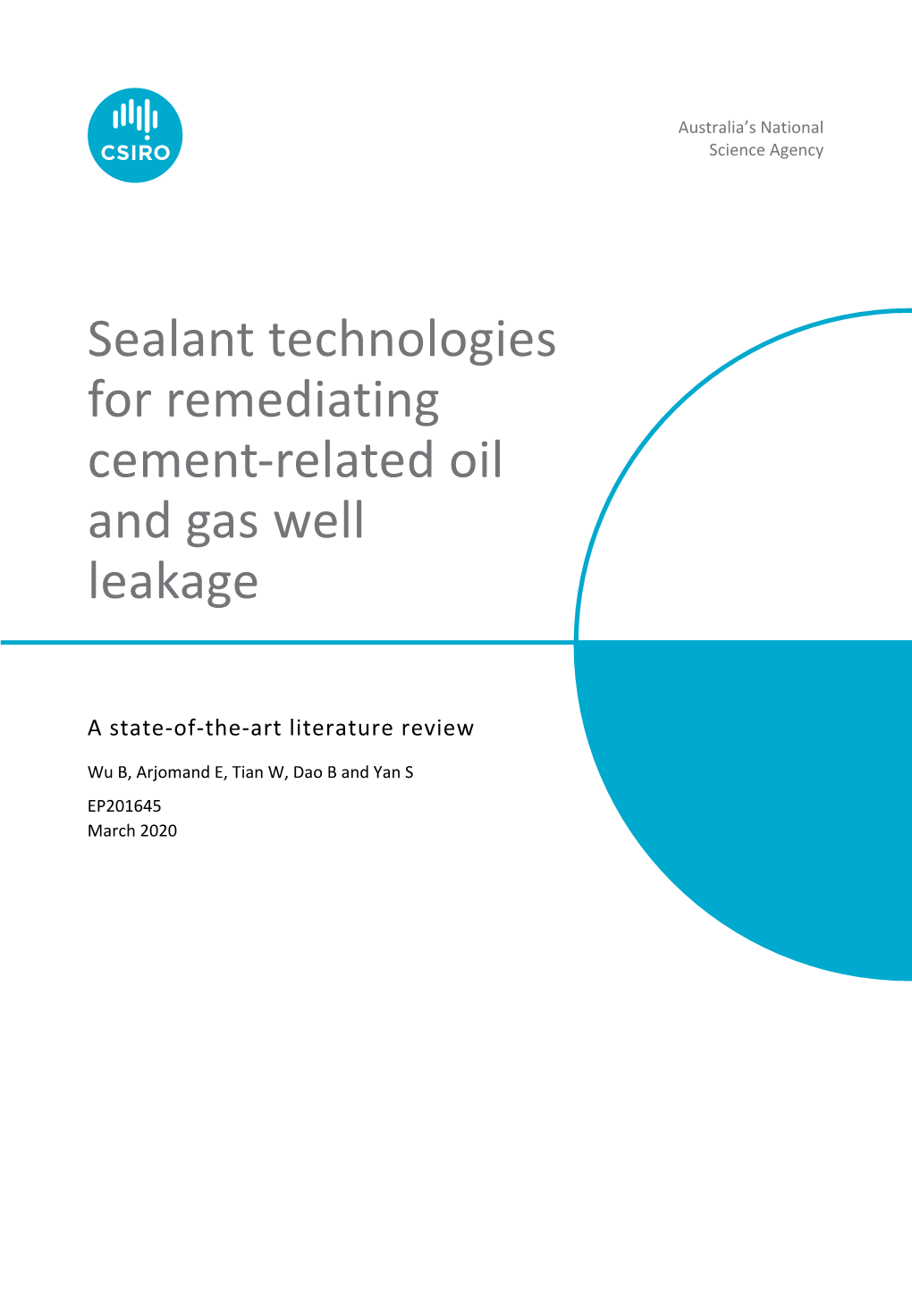 Sealant Technologies for Remediating Cement-Related Oil and Gas Well Leakage