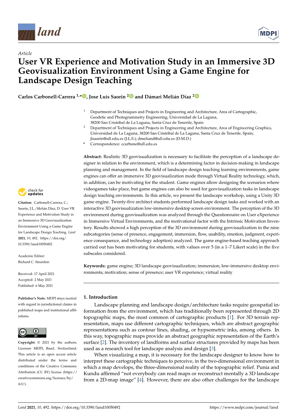 User VR Experience and Motivation Study in an Immersive 3D Geovisualization Environment Using a Game Engine for Landscape Design Teaching